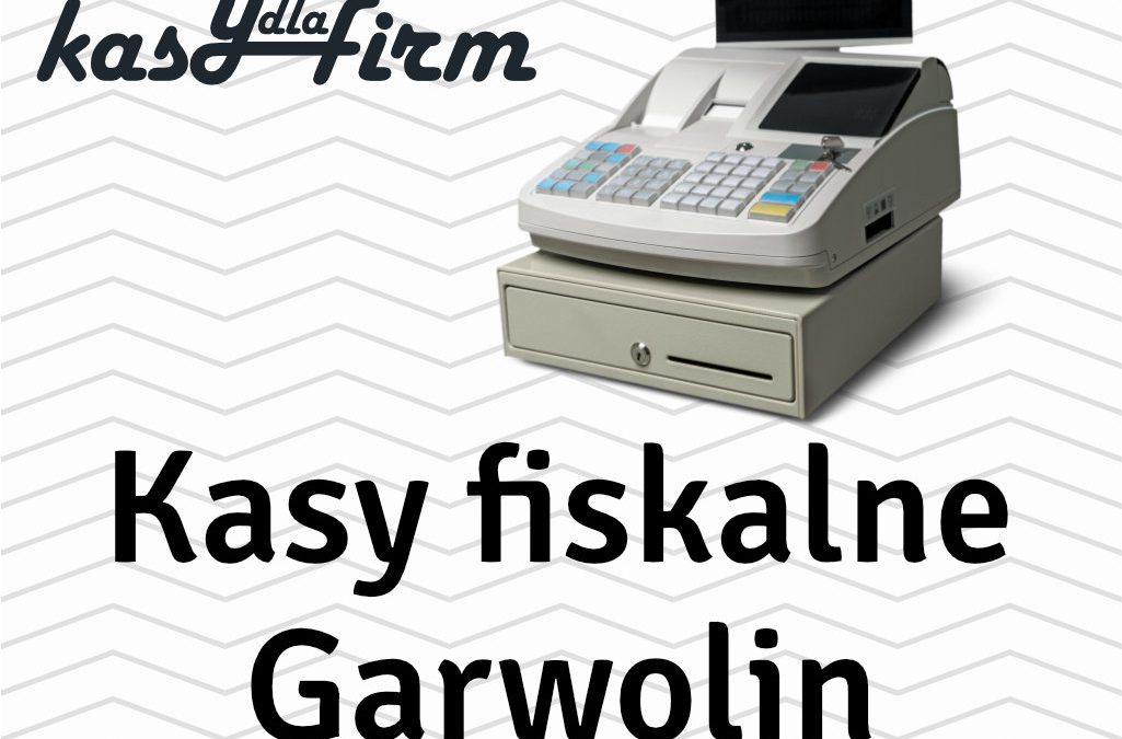 Kasy fiskalne Garwolin