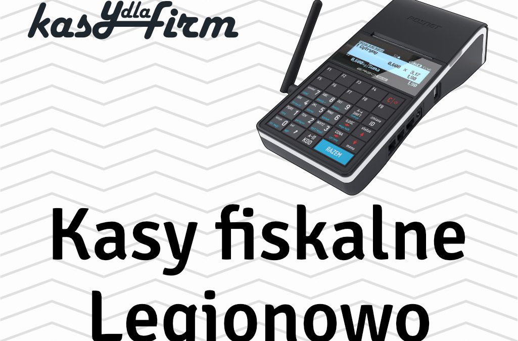 Kasy fiskalne Legionowo