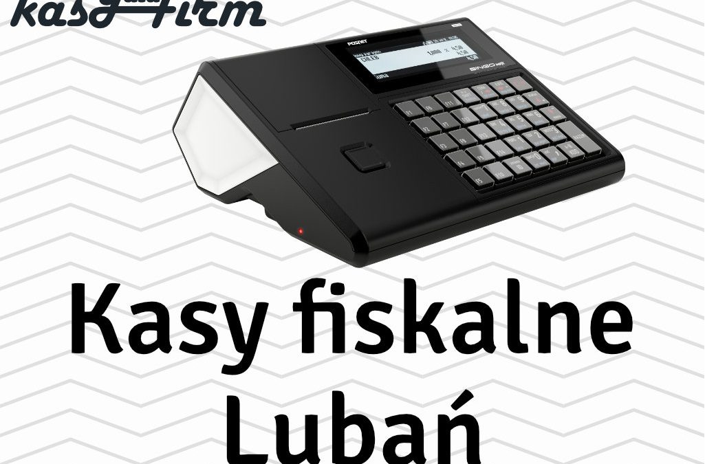 Kasy fiskalne Lubań