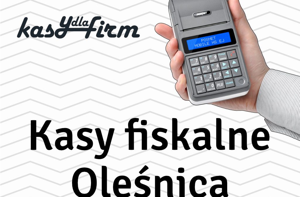 Kasy fiskalne Oleśnica