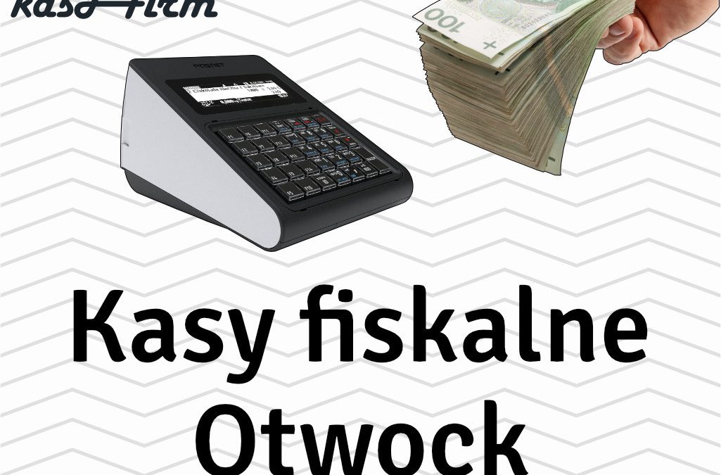 Kasy fiskalne Otwock