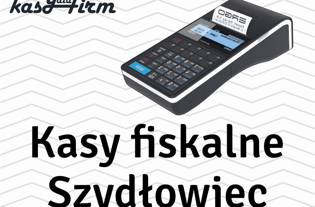 Kasy fiskalne Szydłowiec