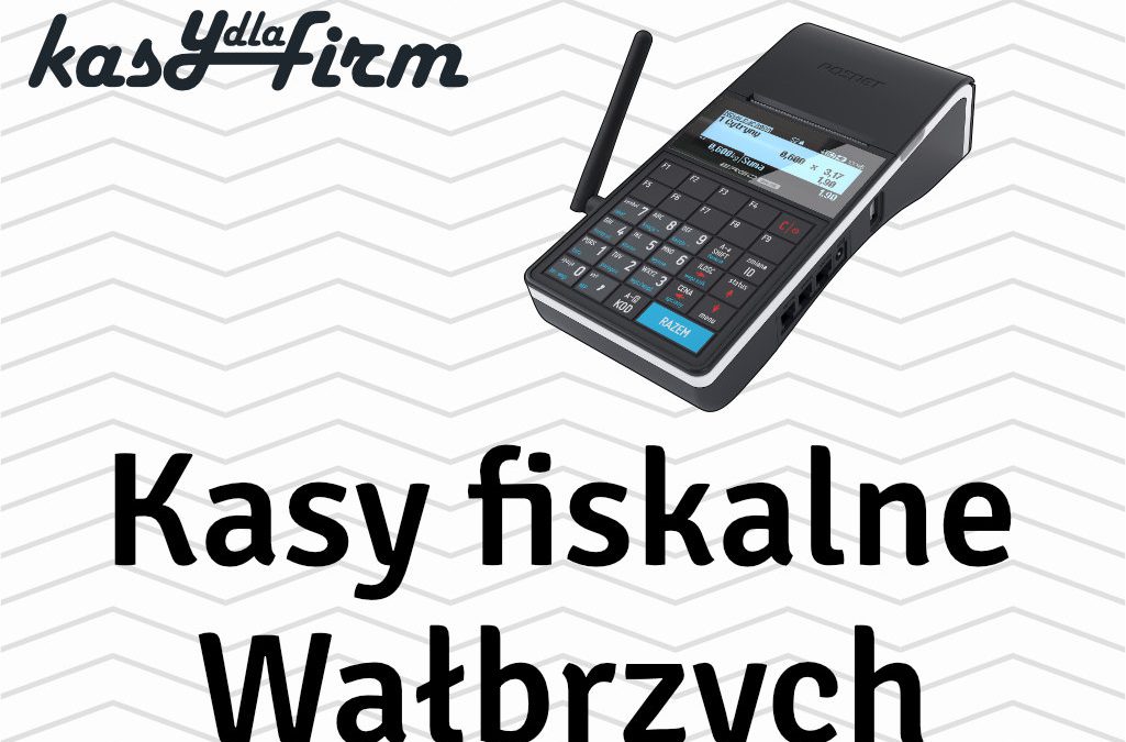 Kasy fiskalne Wałbrzych