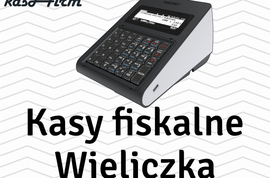 Kasy fiskalne Wieliczka