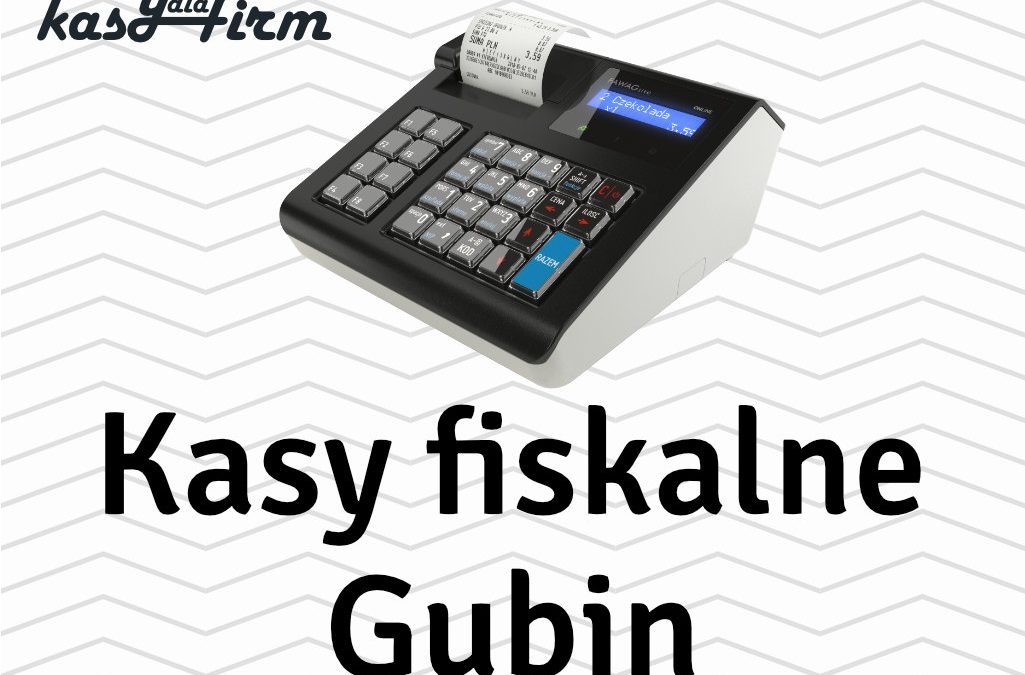 Kasy fiskalne Gubin