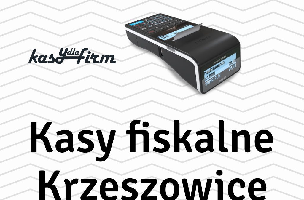 Kasy fiskalne Krzeszowice