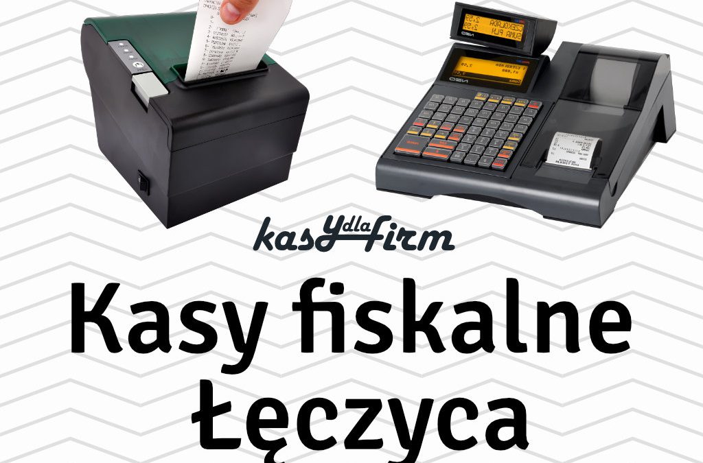 Kasy fiskalne Łęczyca