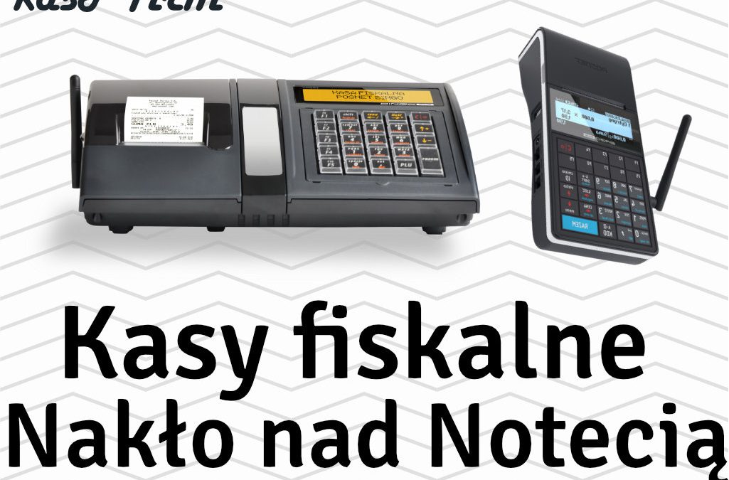 Kasy fiskalne Nakło nad Notecią