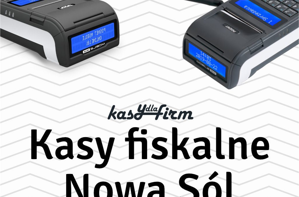 Kasy fiskalne Nowa Sól