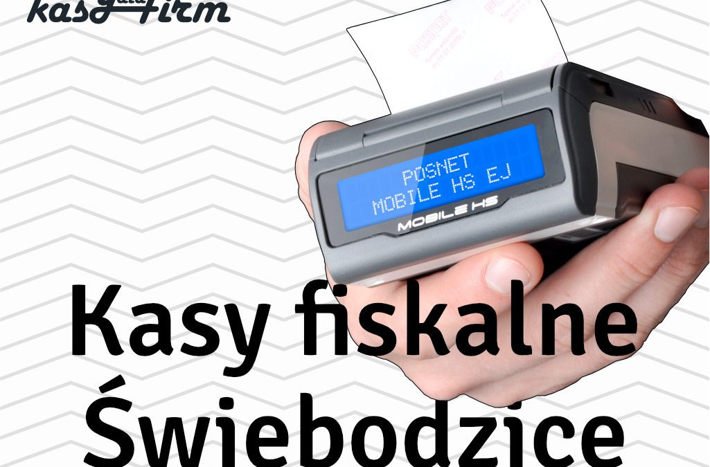 Kasy fiskalne Świebodzice