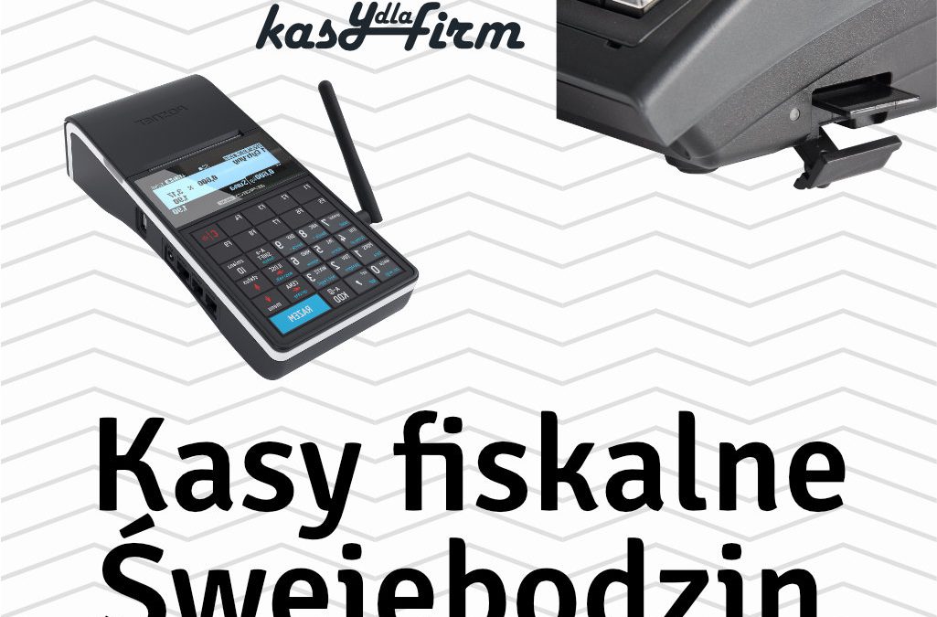 Kasy fiskalne Świebodzin