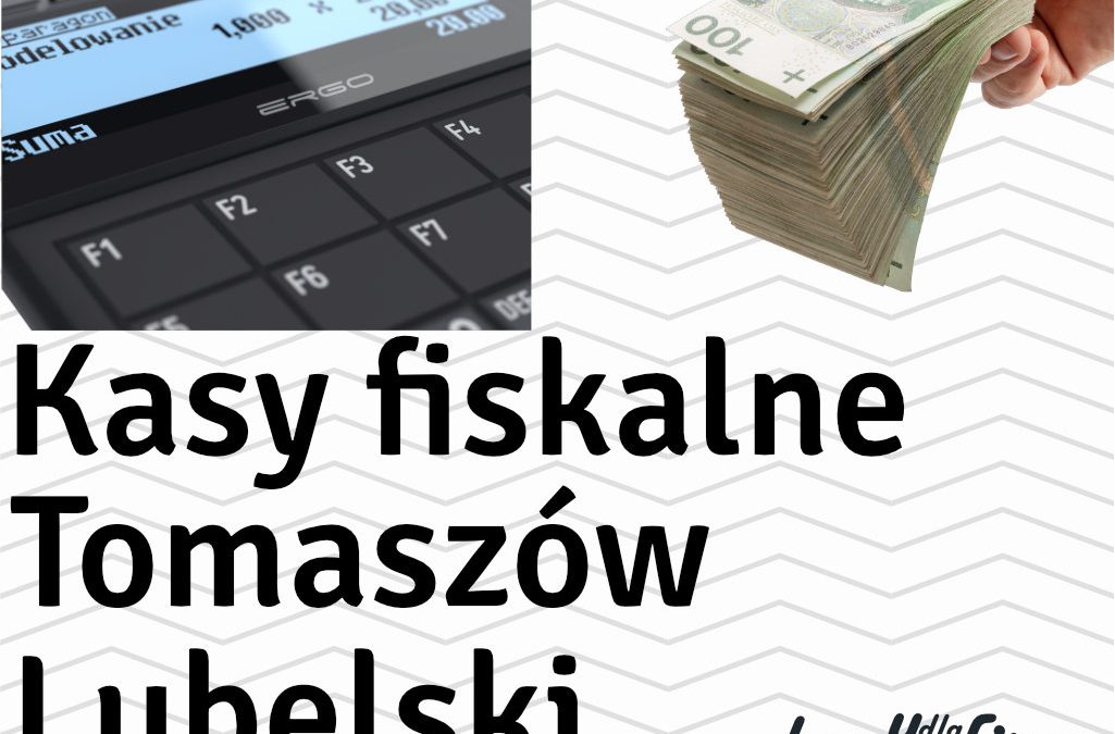 Kasy fiskalne Tomaszów Lubelski