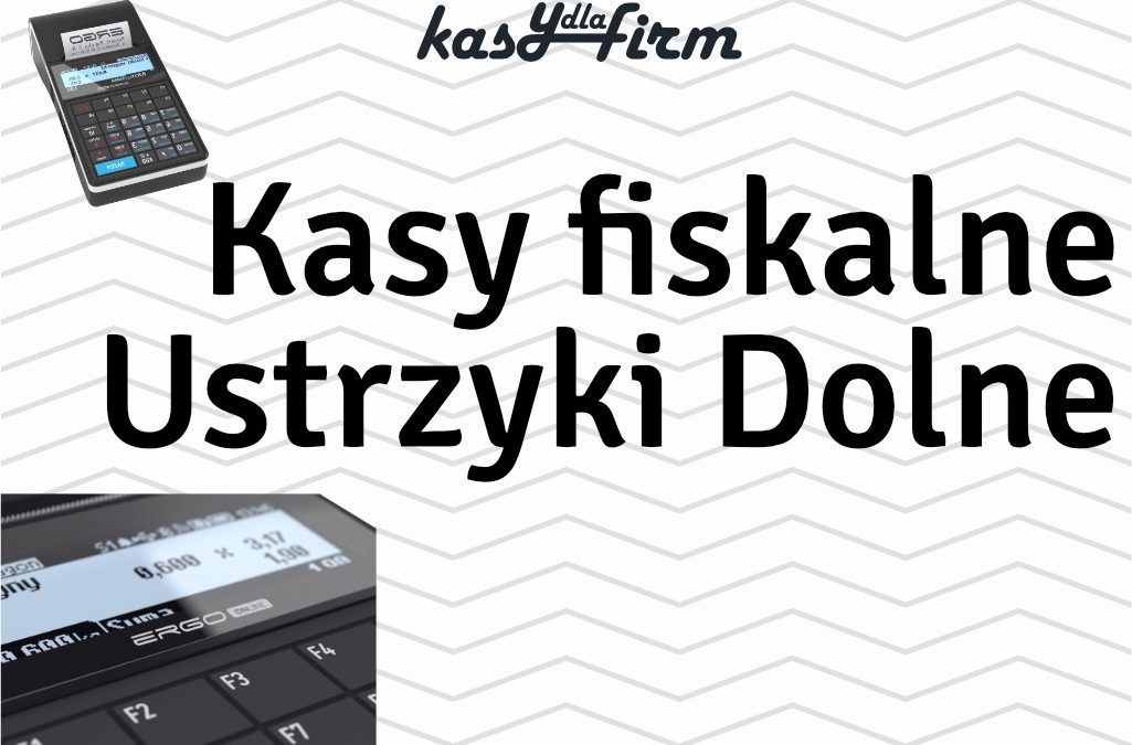 Kasy fiskalne Ustrzyki Dolne