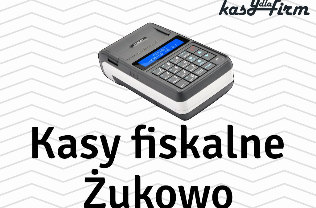 Kasy fiskalne Żukowo