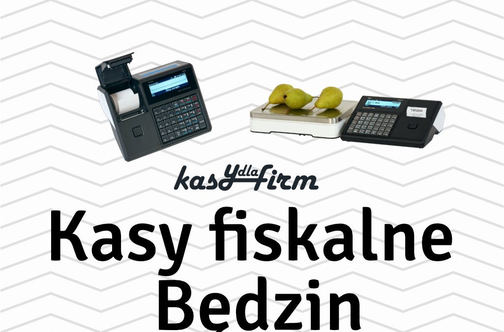 Kasy fiskalne Będzin