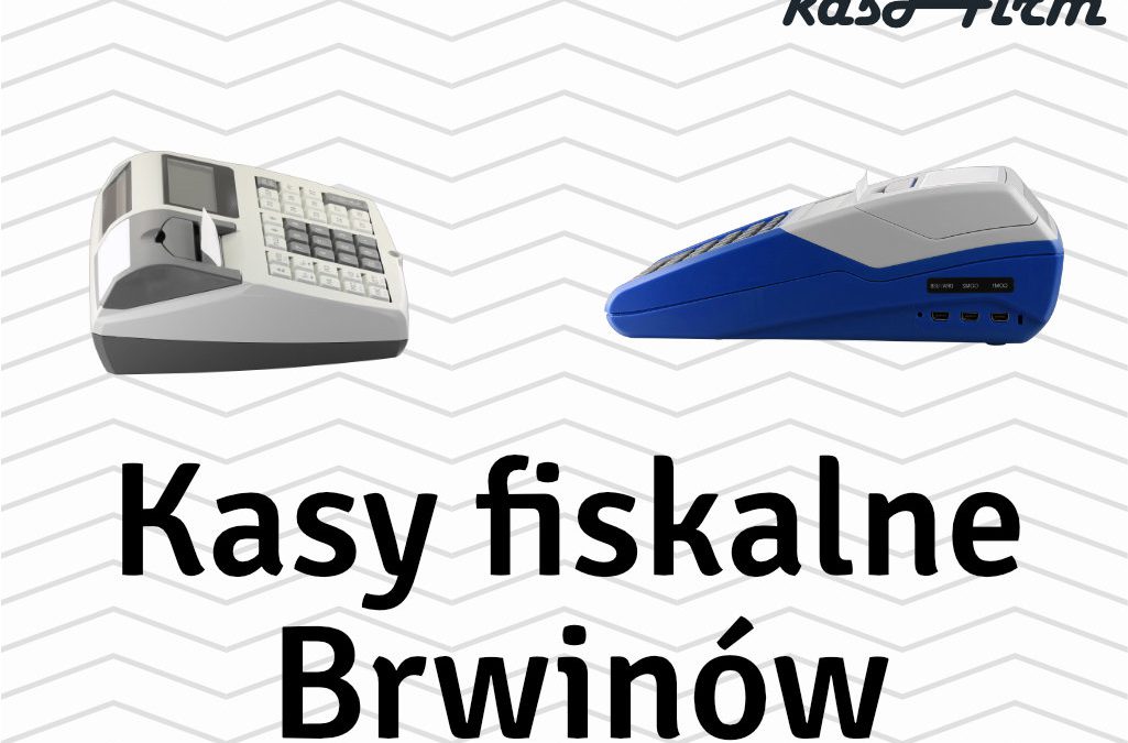 Kasy fiskalne Brwinów