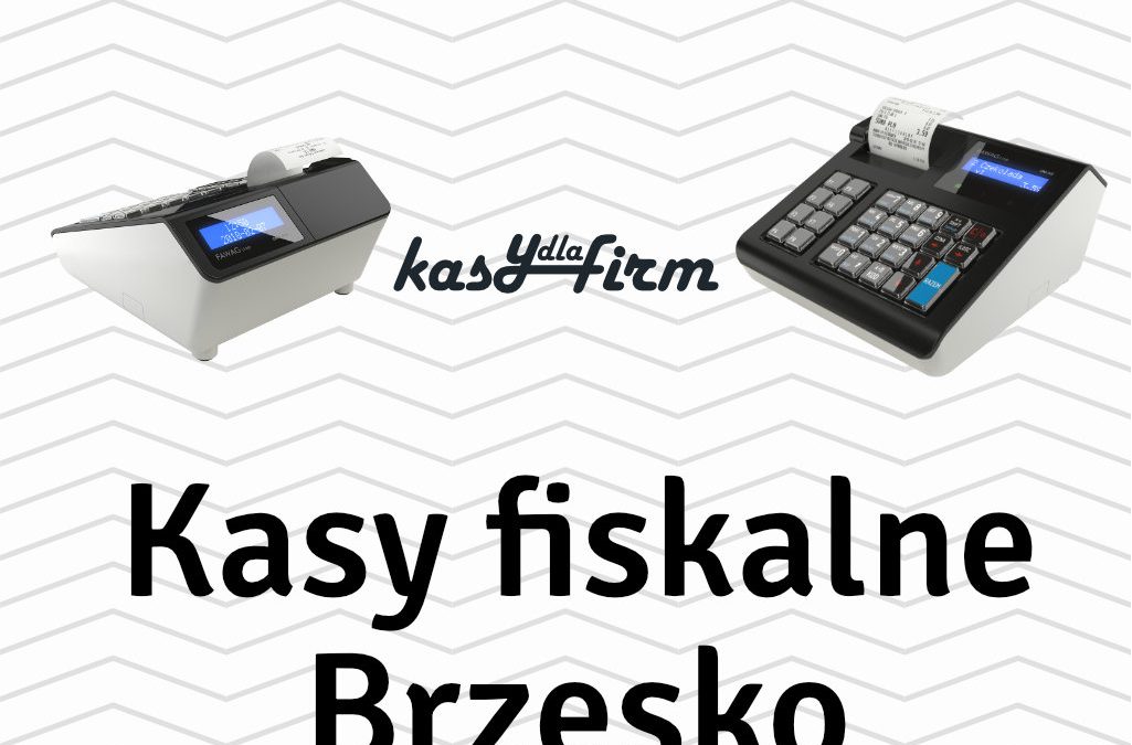 Kasy fiskalne Brzesko