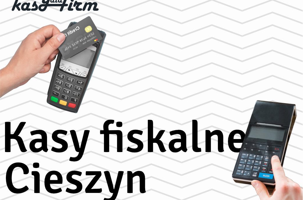 Kasy fiskalne Cieszyn