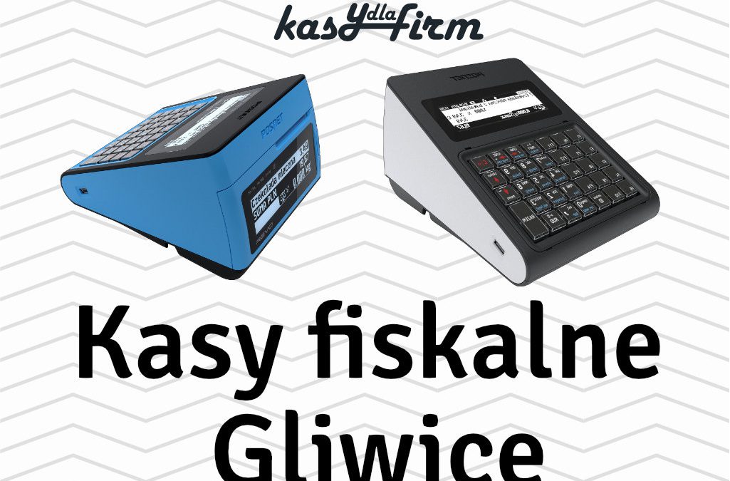 Kasy fiskalne Gliwice