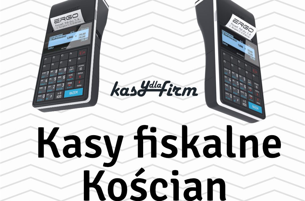 Kasy fiskalne Kościan