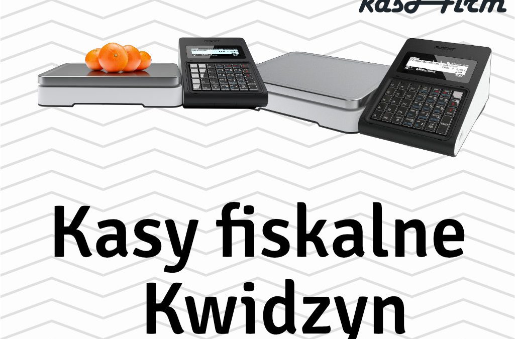 Kasy fiskalne Kwidzyn