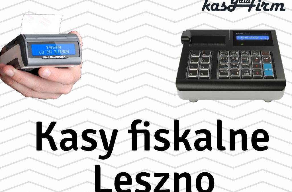 Kasy fiskalne Leszno