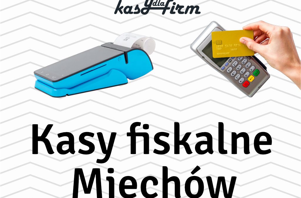 Kasy fiskalne Miechów