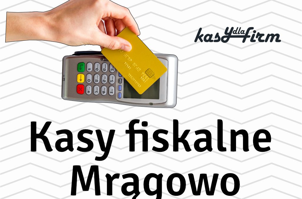 Kasy fiskalne Mrągowo