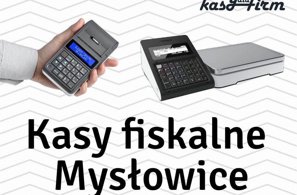 Kasy fiskalne Mysłowice