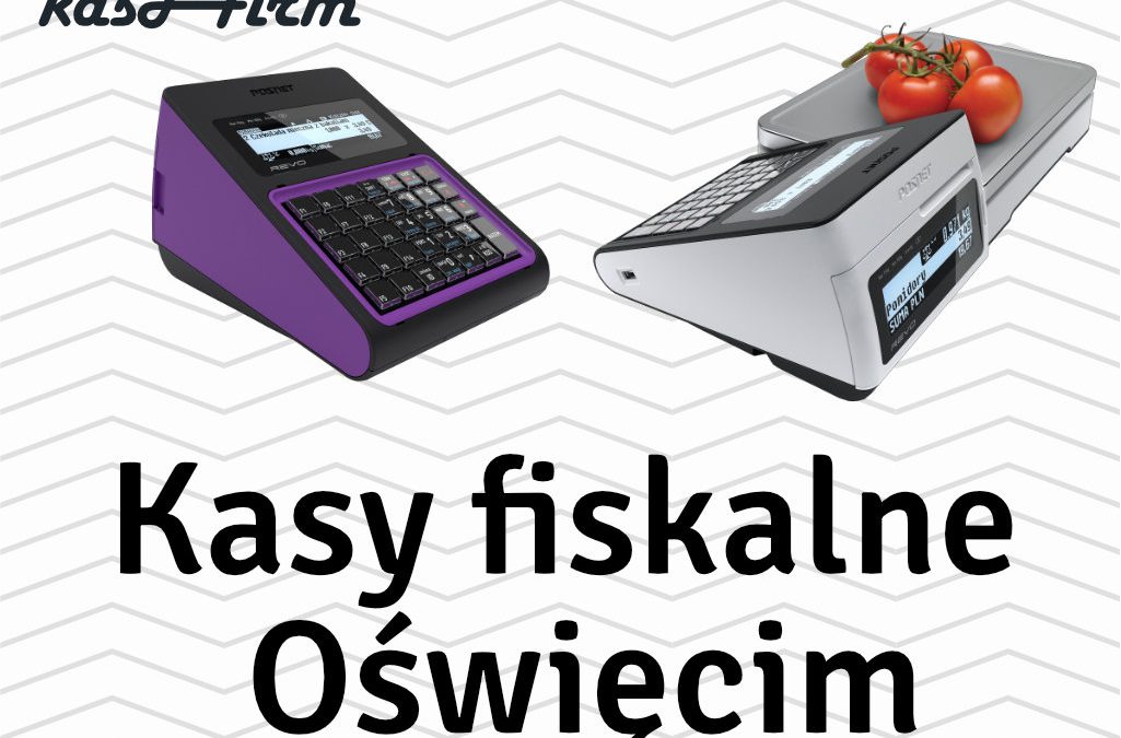 Kasy fiskalne Oświęcim