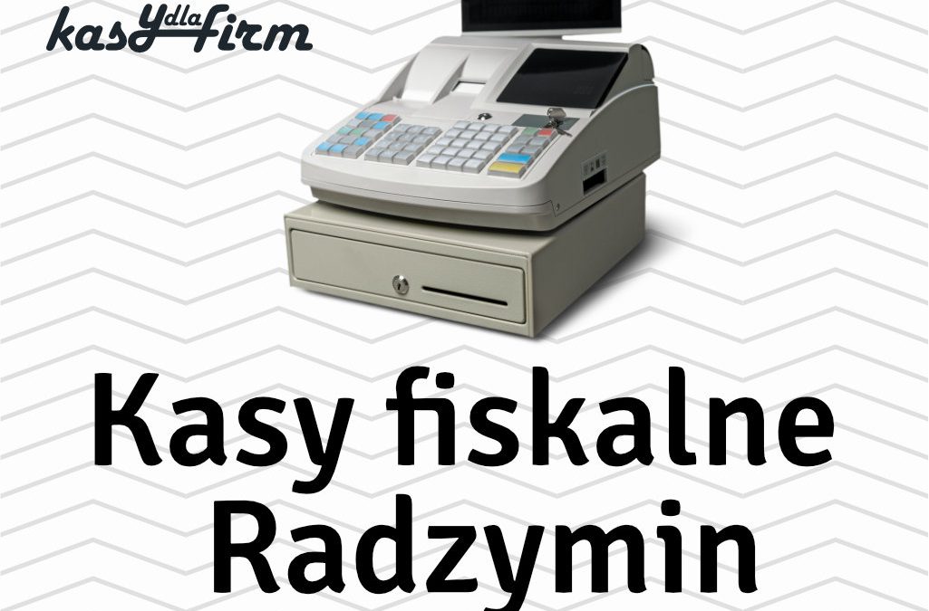 Kasy fiskalne Radzymin