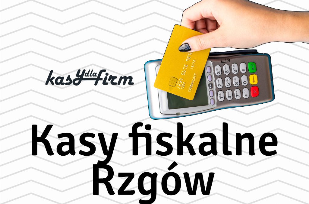 Kasy fiskalne Rzgów