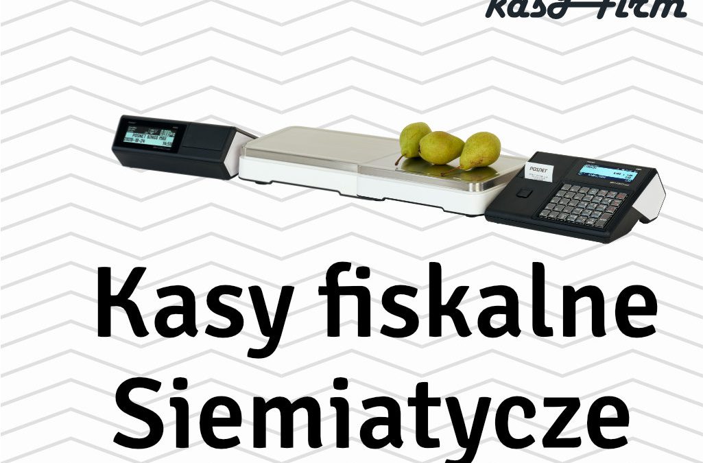 Kasy fiskalne Siemiatycze