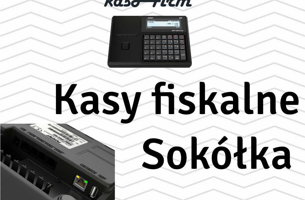 Kasy fiskalne Sokółka